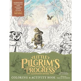 The Little Pilgrim's Progress Illustrated Edition Coloring and Activity Book
