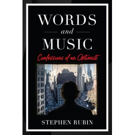 Words and Music: Confessions of an Optimist