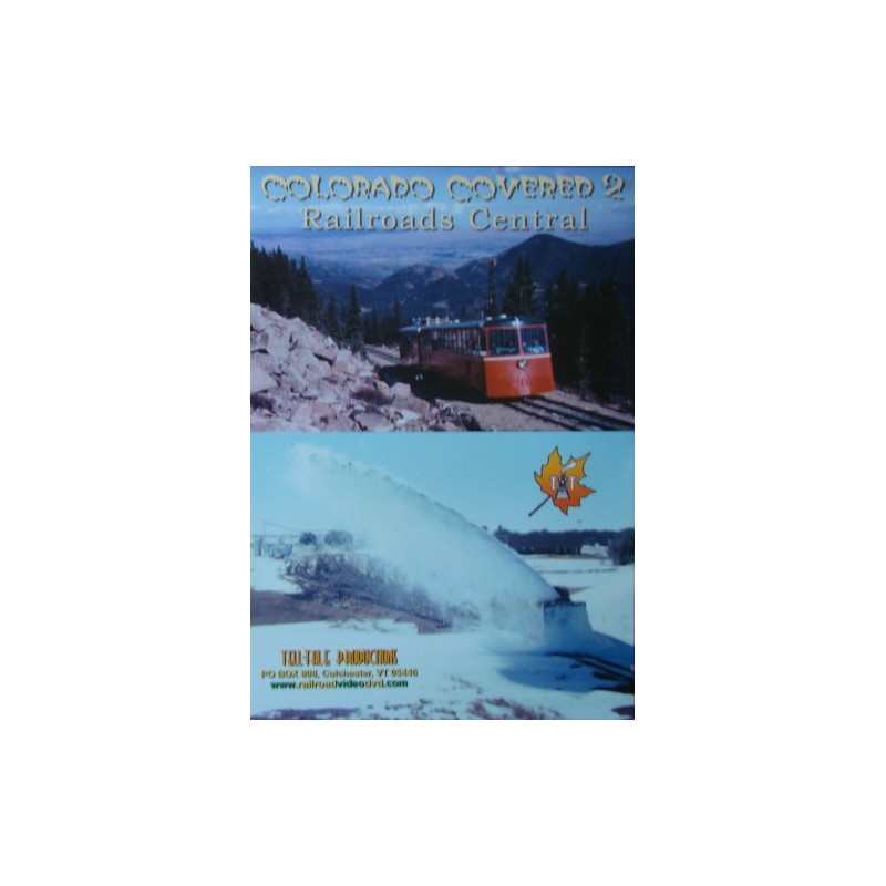 Colorado Covered 2: Railroads Central