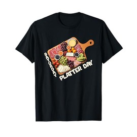 Charcuterie Board Fan Saturday Platter Day Food Party Gift T-Shirt