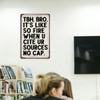 Funny English Classroom Decor Tin Sign - TBH BRO Cite