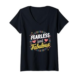 Womens Fearless and Fabulous Motivational Daily Inspiration Quote V-Neck T-Shirt