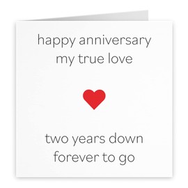 Hunts England - Romantic 2nd Wedding Anniversary Card - Happy Anniversary My True Love - Two Years Down Forever To Go - Red Heart Collection - Fun Card