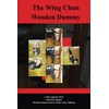 The Wing Chun Wooden Dummy