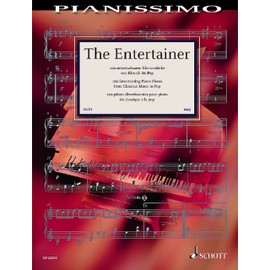 The Entertainer: 100 unterhaltsame Klavierstücke von Klassik bis Pop. Klavier. (Pianissimo)