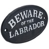 Beware the Labrador Dog Black Cast Iron Sign Plaque Door