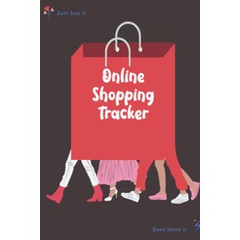 Online Shopping Tracker: Track Your Orders, Organize Your Purchases And Ecommerce Sales And Don't Forget Any Product Ever Again!