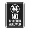 Signs ByLITA Portrait Round No Children Allowed Sign (Black) -