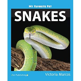 My Favorite Pet: Snakes