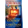 A Cowboy for Christmas: A Jubilee, Texas Novel: 3