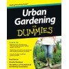 Urban Gardening For Dummies