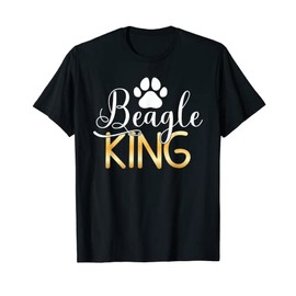 Beagle King Beagle Owner T-Shirt