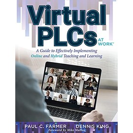 Virtual Plcs: A Guide to Effectively Implementing Online and Hybrid Teaching and Learning (Tools, Tips, and Best Practices for Virtu