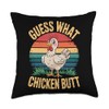 Funny Guess What? Chicken Butt Hilarious Joke Laughing Fowl Throw