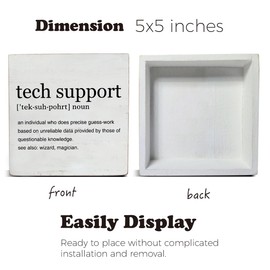 Tech Support Gifts for Men Tech Support Definition Art Wooden Box Sign Rustic Desk Decorative Wooden Sign Home Office Decor for Table Shelf 5 x 5 Inches