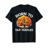 Maple Tree Tapping Sap Maple Syrup Mapple Tapper T-Shirt