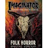 Imaginator Magazine: Folk Horror Special Edition