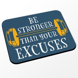 Fabulous Mauspad – Be Stronger Than Your Excuses Sport Fitness Bodybuilding Workout – (Maße 24 x 20 cm), Blau