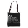 CNA Man The Myth Legend Gift Tote Bag