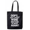 Lolmugs Oops Have I Bought Wine Again 100% Cotton Black