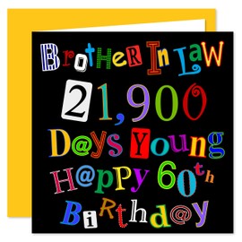 Brother In Law 60th Happy Birthday Card - 21,900 Days Young - What A Kerfuffle Design - 60 Today