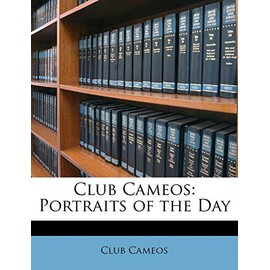 Club Cameos: Portraits of the Day
