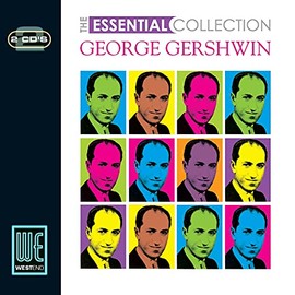 George Gershwin - The Essential Collection