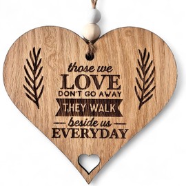 Heart Shaped Those We Love Don't Go Away, They Walk Beside Us Everyday Wedding Sign Decor Memorial Sign
