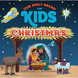 Our Daily Bread for Kids Christmas - Our Daily Bread for Kids - (CD)