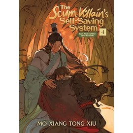 The Scum Villain's Self-Saving System: Ren Zha Fanpai Zijiu Xitong (Novel) Vol. 4