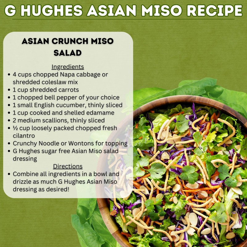 G Hughes Sugar Free Asian Miso Dressing - Asian Salad