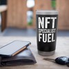 NFT Specialist Fuel Funny Crypto Coffee Lover Stainless Steel Insulated