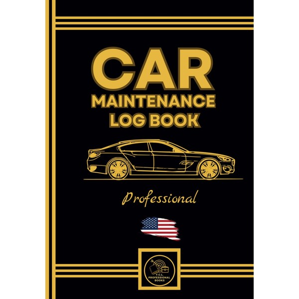 Car Maintenance Log Book: Car Repair Journal / Detailed Record
