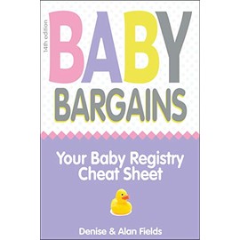 Baby Bargains: Your Baby Registry Cheat Sheet! Honest & independent reviews to help you choose your baby's car seat, stroller, crib, high chair, monitor, carrier, breast pump, bassinet & more!