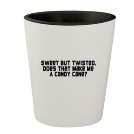 Sweet But Twisted Does That Make Me A Candy Cane - White Outer & Black Inner Ceramic 1.5oz Shot Glass