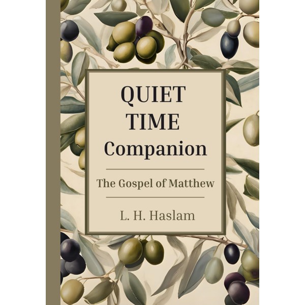 Quiet Time Companion: The Gospel of Matthew