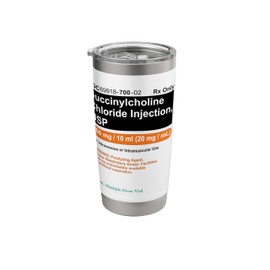 Succinylcholine Anectine CRNA Anesthesia Stainless Steel Insulated Tumbler