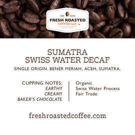 Fresh Roasted Coffee, Organic Sumatra Swiss Water Decaf, Fair Trade Kosher, K-Cup Compatible, 72 Pods