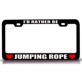 Custom Brother - I'd Rather BE Jumping Rope Sports Metal Car SUV Truck License Plate Frame Bl i42