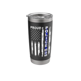 Proud Police Mom Thin Blue Line American Flag Police Support Stainless Steel Insulated Tumbler