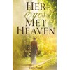 Her Eyes Met Heaven