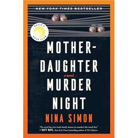 Mother-Daughter Murder Night: A Reese Witherspoon Book Club Pick