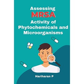Assessing MRSA Activity of Phytochemicals and Microorganisms