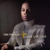 Kirk Franklin - Long Live Love