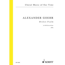 Broken Psalm op. 84- Choral Music of Our Time mixed choir (SATB) and organ: op. 84. mixed choir (SATB) and organ. Partition de chœur.