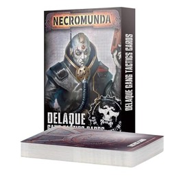 WARHAMMER NECROMUNDA - DELAQUE Gang Tactics Cards