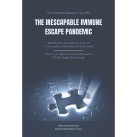 The Inescapable Immune Escape Pandemic