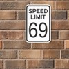 BTFSigns 8" x 12" Speed Limit 69 Aluminum Sign -
