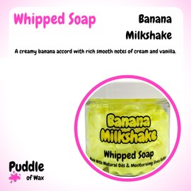 Banana Milkshake - 150g Whipped Soap - Shower Fluff - Body Wash - Vegan Friendly - Puddle of Wax - Made in the UK