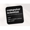 Computer Scientist Square Coaster - IT Work New Job Dictionary